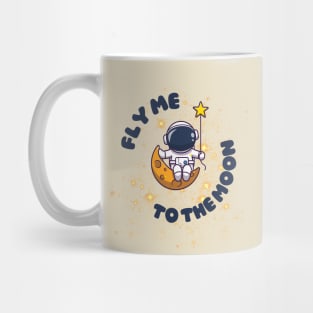 Fly me to the moon astronaut draw Mug